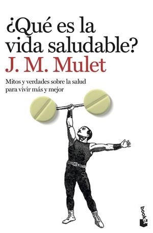 QUÉ ES LA VIDA SALUDABLE? | 9788423358656 | MULET, J.M.