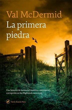 PRIMERA PIEDRA, LA | 9788418059308 | MCDERMID, VAL | Llibreria L'Illa - Llibreria Online de Mollet - Comprar llibres online