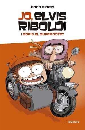 JO ELVIS RIBOLDI I BORIS EL SUPERDOTAT | 9788424669225 | BIDARI, BONO | Llibreria L'Illa - Llibreria Online de Mollet - Comprar llibres online