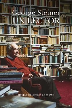 LECTOR, UN | 9788418245688 | STEINER, GEORGE | Llibreria L'Illa - Llibreria Online de Mollet - Comprar llibres online