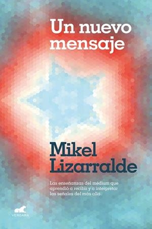 NUEVO MENSAJE, UN | 9788418045080 | LIZARRALDE, MIKEL | Llibreria L'Illa - Llibreria Online de Mollet - Comprar llibres online
