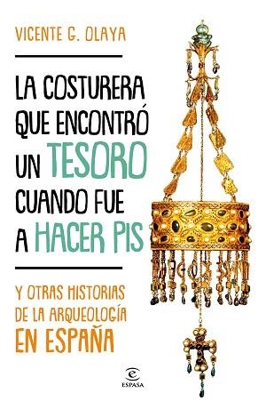 COSTURERA QUE ENCONTRÓ UN TESORO CUANDO FUE A HACER PIS, LA | 9788467058833 | G. OLAYA, VICENTE | Llibreria L'Illa - Llibreria Online de Mollet - Comprar llibres online