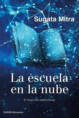 ESCUELA EN LA NUBE, LA | 9788449337079 | MITRA, SUGATA | Llibreria L'Illa - Llibreria Online de Mollet - Comprar llibres online
