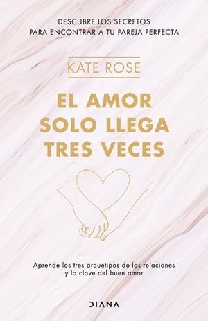 AMOR SOLO LLEGA TRES VECES, EL | 9788418118371 | ROSE, KATE | Llibreria L'Illa - Llibreria Online de Mollet - Comprar llibres online