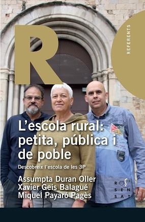 ESCOLA RURAL: PETITA, PÚBLICA I DE POBLE | 9788412176476 | DURAN OLLER, ASSUMPTA/GEIS BALAGUER, XAVIER/PAYERÓ PAGÈS, MIQUEL | Llibreria L'Illa - Llibreria Online de Mollet - Comprar llibres online