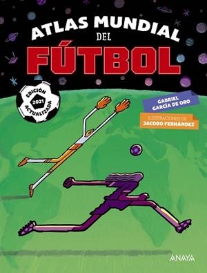 ATLAS MUNDIAL DEL FÚTBOL | 9788469866009 | GARCÍA DE ORO, GABRIEL | Llibreria L'Illa - Llibreria Online de Mollet - Comprar llibres online