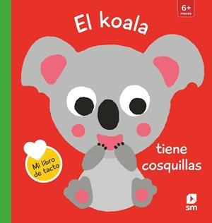 KOALA TIENE COSQUILLAS, EL | 9788413188492 | KAWAMURA, YAYO | Llibreria L'Illa - Llibreria Online de Mollet - Comprar llibres online