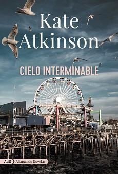 CIELO INTERMINABLE | 9788413621579 | ATKINSON, KATE | Llibreria L'Illa - Llibreria Online de Mollet - Comprar llibres online
