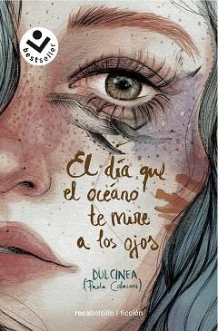 DÍA QUE EL OCÉANO TE MIRE A LOS OJOS, EL | 9788417821333 | DULCINEA