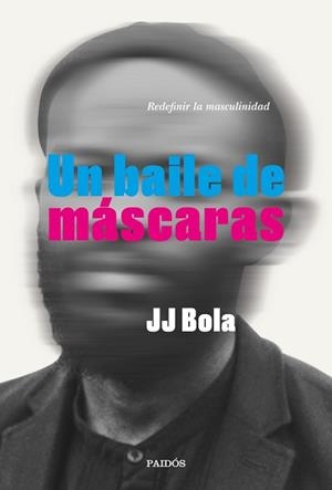 BAILE DE MÁSCARAS, UN | 9788449337802 | BOLA, JJ | Llibreria L'Illa - Llibreria Online de Mollet - Comprar llibres online
