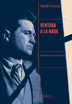 VENTANA A LA NADA | 9788490669143 | CIORAN, EMIL | Llibreria L'Illa - Llibreria Online de Mollet - Comprar llibres online