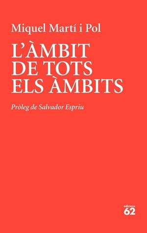 ÀMBIT DE TOTS ELS ÀMBITS, L' | 9788429779233 | MARTÍ I POL, MIQUEL | Llibreria L'Illa - Llibreria Online de Mollet - Comprar llibres online