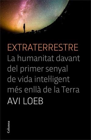 EXTRATERRESTRE | 9788466427456 | LOEB, AVI | Llibreria L'Illa - Llibreria Online de Mollet - Comprar llibres online
