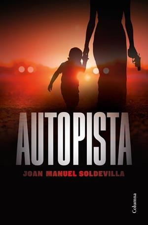 AUTOPISTA | 9788466426879 | SOLDEVILLA ALBERTÍ, JOAN MANUEL | Llibreria L'Illa - Llibreria Online de Mollet - Comprar llibres online