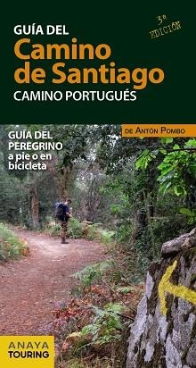 GUÍA DEL CAMINO DE SANTIAGO. CAMINO PORTUGUÉS | 9788491583011 | POMBO RODRÍGUEZ, ANTÓN | Llibreria L'Illa - Llibreria Online de Mollet - Comprar llibres online