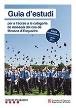 GUIA D'ESTUDI PER A L'ACCÉS A LA CATEGORIA DE MOSSO;A DEL COS DE MOSSOS D'ESQUAD | 9788418601255 | DEPARTAMENT D'INTERIOR - GENERALITAT DE CATALUNYA | Llibreria L'Illa - Llibreria Online de Mollet - Comprar llibres online