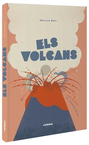 VOLCANS, ELS | 9788491016502 | GEIS CONTI, PATRICIA | Llibreria L'Illa - Llibreria Online de Mollet - Comprar llibres online