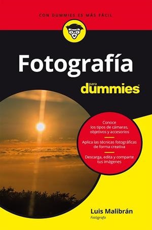FOTOGRAFÍA PARA DUMMIES | 9788432906350 | MALIBRÁN, LUIS | Llibreria L'Illa - Llibreria Online de Mollet - Comprar llibres online