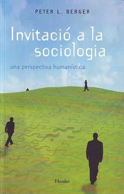 INVITACIO A LA SOCIOLOGIA | 9788425415302 | BERGER, PETER L. | Llibreria L'Illa - Llibreria Online de Mollet - Comprar llibres online