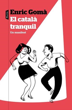 CATALÀ TRANQUIL, EL | 9788498094855 | GOMÀ RIBAS, ENRIC | Llibreria L'Illa - Llibreria Online de Mollet - Comprar llibres online