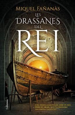 DRASSANES DEL REI, LES | 9788466427432 | FAÑANÀS, MIQUEL | Llibreria L'Illa - Llibreria Online de Mollet - Comprar llibres online