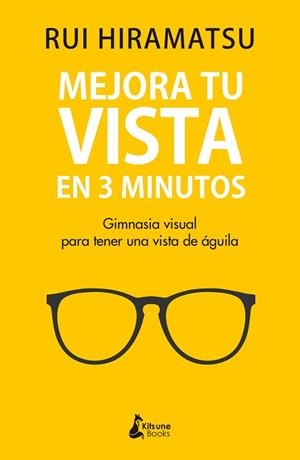 MEJORA TU VISTA EN 3 MINUTOS | 9788416788811 | HIRAMATSU, RUI | Llibreria L'Illa - Llibreria Online de Mollet - Comprar llibres online