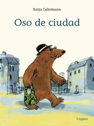 OSO DE CIUDAD | 9788412158328 | GEHRMANN, KATJA | Llibreria L'Illa - Llibreria Online de Mollet - Comprar llibres online