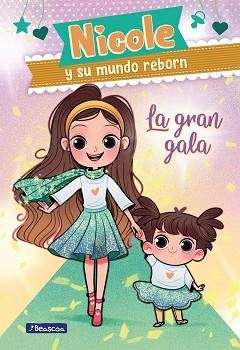 GRAN GALA (NICOLE Y SU MUNDO REBORN 2) | 9788448857127 | REYES, NICOLE | Llibreria L'Illa - Llibreria Online de Mollet - Comprar llibres online