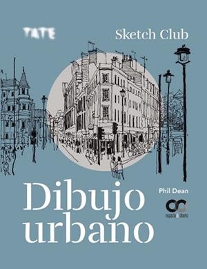 DIBUJO URBANO | 9788441543140 | PHIL, DEAN | Llibreria L'Illa - Llibreria Online de Mollet - Comprar llibres online