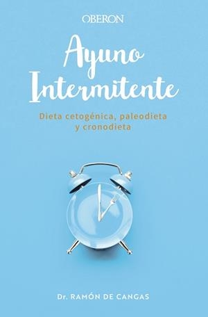 AYUNO INTERMITENTE | 9788441543485 | DE CANGAS MORÁN, RAMÓN | Llibreria L'Illa - Llibreria Online de Mollet - Comprar llibres online