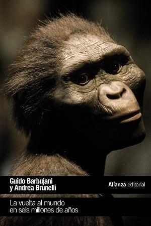 VUELTA AL MUNDO EN SEIS MILLONES DE AÑOS, LA | 9788413620732 | BARBUJANI, GUIDO/BRONELLI, ANDREA | Llibreria L'Illa - Llibreria Online de Mollet - Comprar llibres online