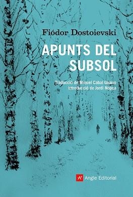 APUNTS DEL SUBSOL | 9788418197475 | DOSTOIEVSKI, FIÓDOR | Llibreria L'Illa - Llibreria Online de Mollet - Comprar llibres online