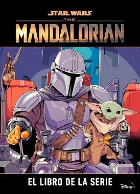 STAR WARS. THE MANDALORIAN. EL LIBRO DE LA SERIE | 9788408237068 | STAR WARS | Llibreria L'Illa - Llibreria Online de Mollet - Comprar llibres online