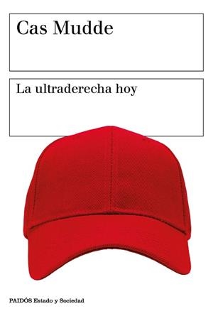 ULTRADERECHA HOY, LA | 9788449337833 | MUDDE, CAS | Llibreria L'Illa - Llibreria Online de Mollet - Comprar llibres online