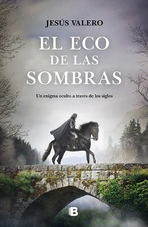ECO DE LAS SOMBRAS, EL | 9788466669092 | VALERO, JESÚS | Llibreria L'Illa - Llibreria Online de Mollet - Comprar llibres online