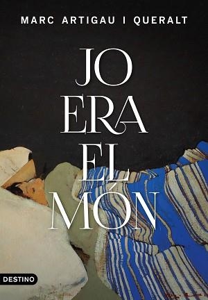 JO ERA EL MÓN | 9788497103084 | ARTIGAU I QUERALT, MARC | Llibreria L'Illa - Llibreria Online de Mollet - Comprar llibres online