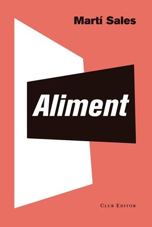 ALIMENT | 9788473292986 | SALES, MARTÍ | Llibreria L'Illa - Llibreria Online de Mollet - Comprar llibres online