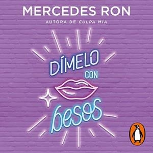 DÍMELO CON BESOS (DÍMELO 3) | 9788418038143 | RON, MERCEDES