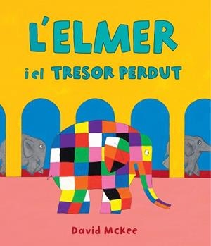 ELMER I EL TRESOR PERDUT, L' | 9788448856984 | MCKEE, DAVID | Llibreria L'Illa - Llibreria Online de Mollet - Comprar llibres online