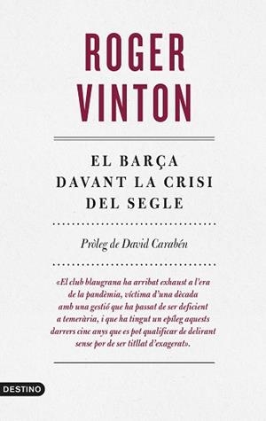BARÇA DAVANT LA CRISI DEL SEGLE, EL | 9788497103169 | VINTON, ROGER | Llibreria L'Illa - Llibreria Online de Mollet - Comprar llibres online