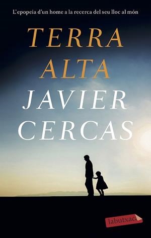 TERRA ALTA | 9788418572111 | CERCAS, JAVIER | Llibreria L'Illa - Llibreria Online de Mollet - Comprar llibres online