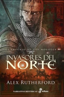 INVASORES DEL NORTE | 9788435063524 | RUTHERFORD, ALEX | Llibreria L'Illa - Llibreria Online de Mollet - Comprar llibres online