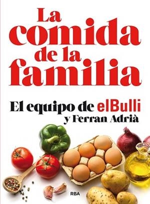 COMIDA DE LA FAMILIA, LA | 9788491870449 | ADRIÀ, FERRAN | Llibreria L'Illa - Llibreria Online de Mollet - Comprar llibres online