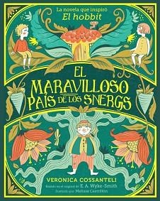 MARAVILLOSO PAÍS DE LOS SNERGS, EL | 9788424669553 | WYKE SMITH, E. A./COSSANTELI, VERONICA