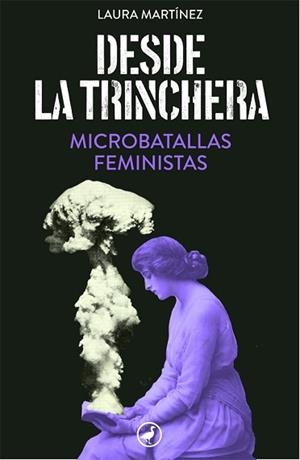 DESDE LA TRINCHERA | 9788418059469 | MARTÍNEZ, LAURA | Llibreria L'Illa - Llibreria Online de Mollet - Comprar llibres online