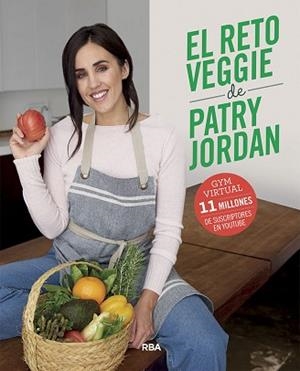 RETO VEGGIE DE PATRY JORDAN, EL | 9788491875550 | JORDAN, PATRY | Llibreria L'Illa - Llibreria Online de Mollet - Comprar llibres online