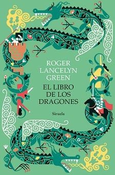 LIBRO DE LOS DRAGONES, EL | 9788418436659 | GREEN, ROGER LANCELYN