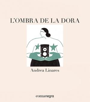 OMBRA DE LA DORA, L' | 9788418022715 | LINARES, ANDREA | Llibreria L'Illa - Llibreria Online de Mollet - Comprar llibres online