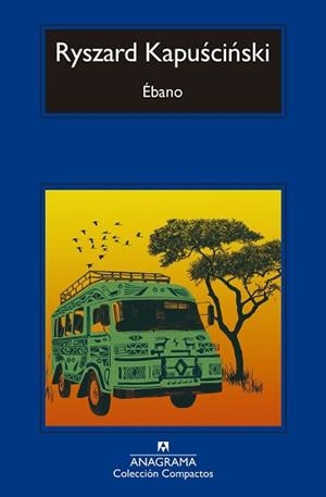 ÉBANO | 9788433960832 | KAPUSCINSKI, RYSZARD | Llibreria L'Illa - Llibreria Online de Mollet - Comprar llibres online