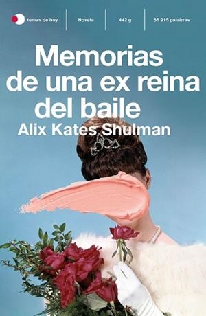 MEMORIAS DE UNA EX REINA DEL BAILE | 9788499988511 | SHULMAN, ALIX KATE | Llibreria L'Illa - Llibreria Online de Mollet - Comprar llibres online